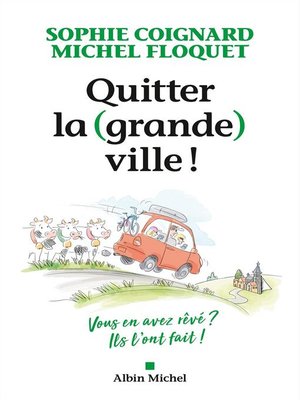 cover image of Quitter la (grande) ville !